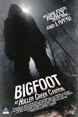 Poster for Bigfoot at Holler Creek Canyon 