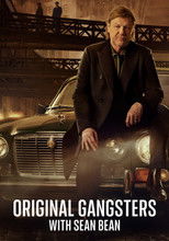Original Gangsters with Sean Bean poster