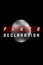 Poster for Pluto Declaration