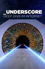 _Underscore - Deep Dive im Internet poster