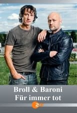 Poster for Broll + Baroni – Für immer tot 