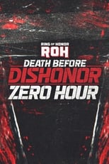 Poster for ROH Death Before Dishonor 2023: Zero Hour 