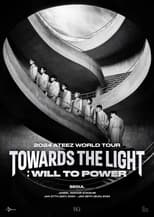 Poster for ATEEZ World Tour - Towards The Light : Will To Power
