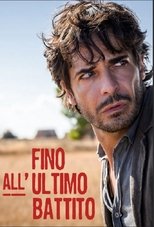 Poster for Fino all'ultimo battito