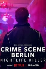 Poster for Crime Scene Berlin: Nightlife Killer Season 1