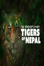 The Trackers Diary Tigers Of Nepal poster