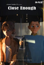 Close Enough: Animated Short-Film poster