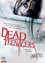 Poster for Dead Teenagers