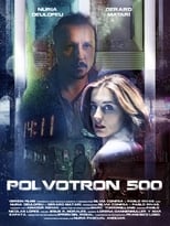 Poster for Polvotron 500 