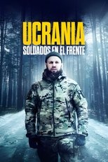 Ucrania: soldados en el frente