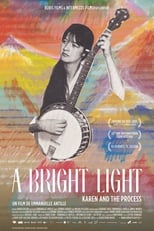 Poster for A Bright Light: Karen and the Process 