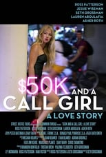 Poster for $50K and a Call Girl: A Love Story