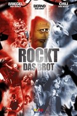 Poster for Rockt das Brot