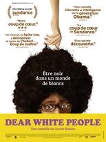 Dear White People en streaming – Dustreaming