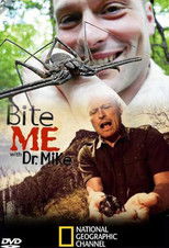 Bite Me with Dr. Mike poster