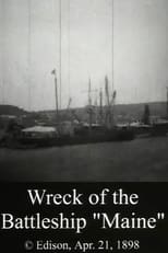 Wreck of the Battleship 'Maine' (1898)