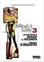 Poster for Killing Us Softly 3: Advertising's Image of Women