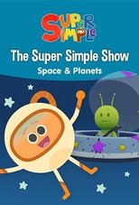 Poster for The Super Simple Show - Space & Planets