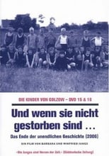 Poster for Und wenn sie nicht gestorben sind... Die Kinder von Golzow - Das Ende der unendlichen Geschichte