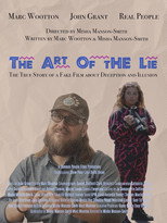 The Art Of The Lie: The True Story of a Fake Film about Deception and Illusion poster movie