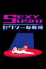 Poster for Sexy Sushi 