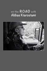 On the Road with Abbas Kiarostami