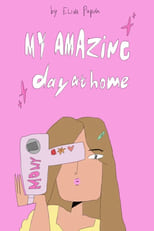 Poster for Amazing Day at Home 