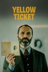 Poster for Yellow Ticket 