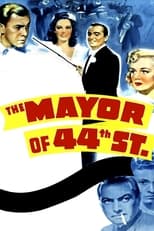 The Mayor of 44th Street (1942)