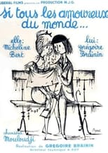 Poster for Si tous les amoureux du monde...