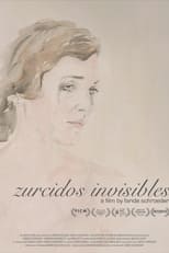 Poster for Zurcidos Invisibles