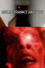 Uncle Frank's Hallway