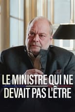 Poster for Le Ministre qui ne devait pas l'être 