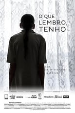 Poster for O Que Lembro, Tenho