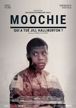 Poster for Moochie: Who Killed Jill Halliburton Su?