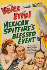 Mexican Spitfire's Blessed Event (1943)