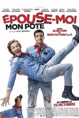 Epouse-moi mon pote