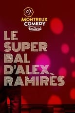 Poster for Montreux Comedy Festival 2021 - Le super bal d'Alex Ramirès 