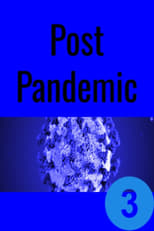 Poster for Post Pandemic Season 3