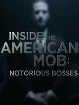 EN - Inside the American Mob: Notorious Bosses (US)