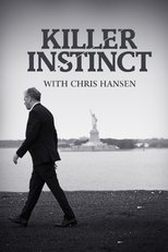 Killer Instinct with Chris Hansen (2015)