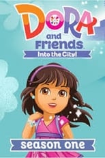 Poster for Dora and Friends: Into the City! Season 1