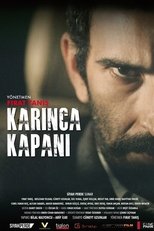 Poster for Karınca Kapanı