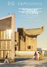 The Power of Utopia: Living with Le Corbusier in Chandigarh (2023)