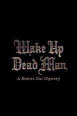 Wake Up Dead Man: A Knives Out Mystery (2025)