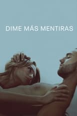 VER Dime más mentiras (2022) Online Gratis HD