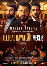 İllegal Hayatlar: Meclis (2024)