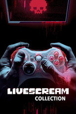 Livescream Collection