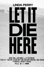 Poster for Linda Perry: Let It Die Here