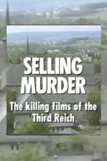 Selling Murder: The Killing Films of the Third Reich poster
